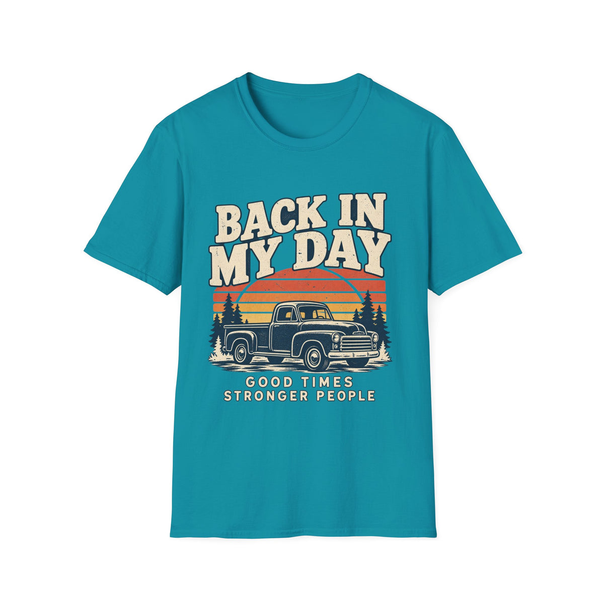 back in my day truck t-shirt