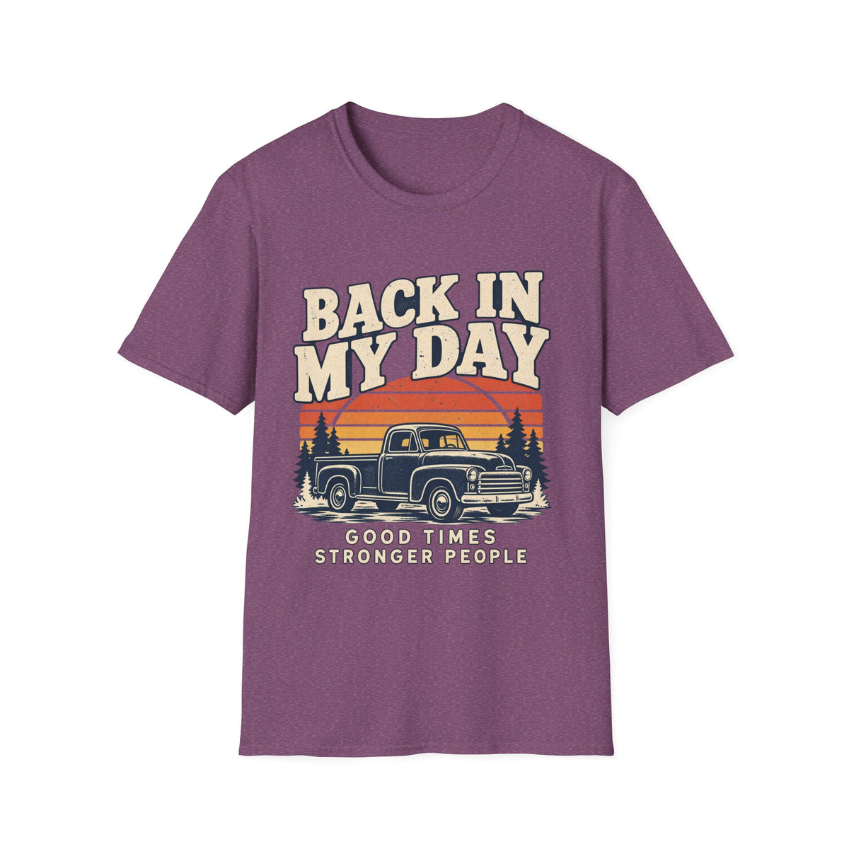 back in my day truck t-shirt
