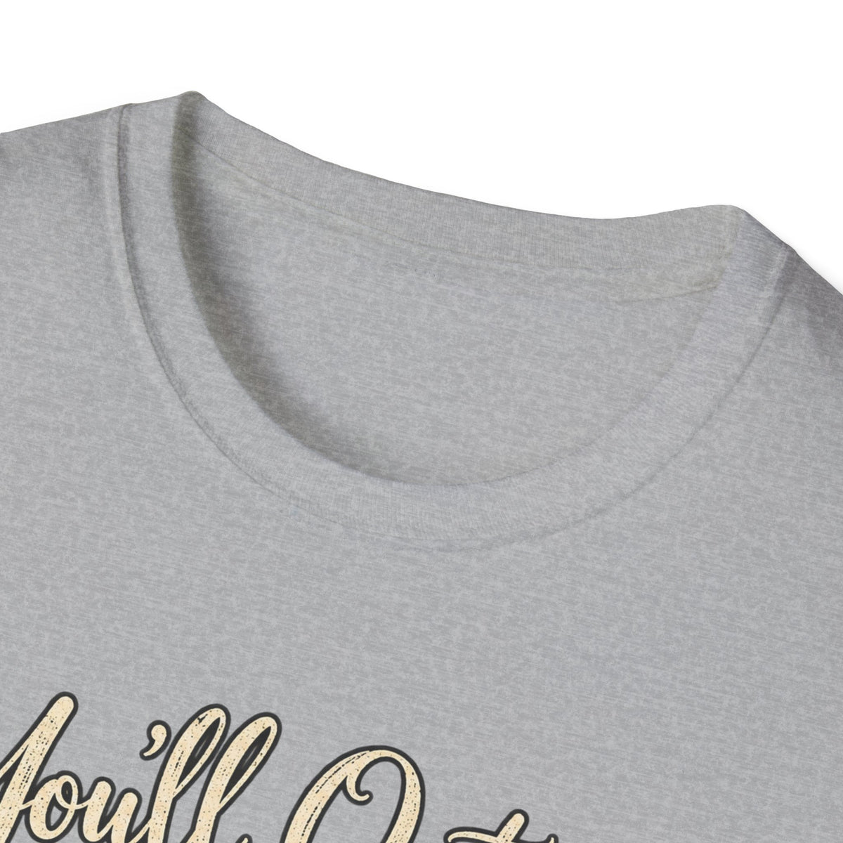 YOU'LL NEVER OUT GROW MY HEART T-SHIRT