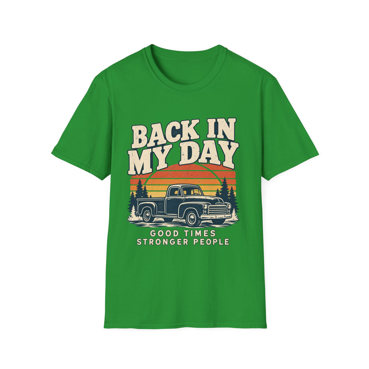 back in my day truck t-shirt