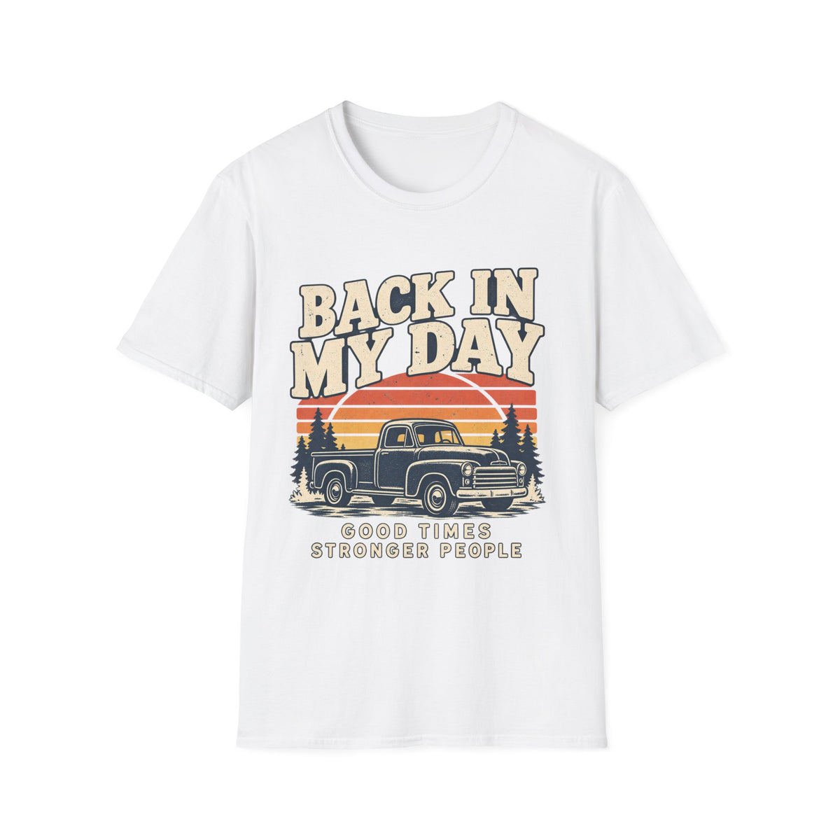 back in my day truck t-shirt
