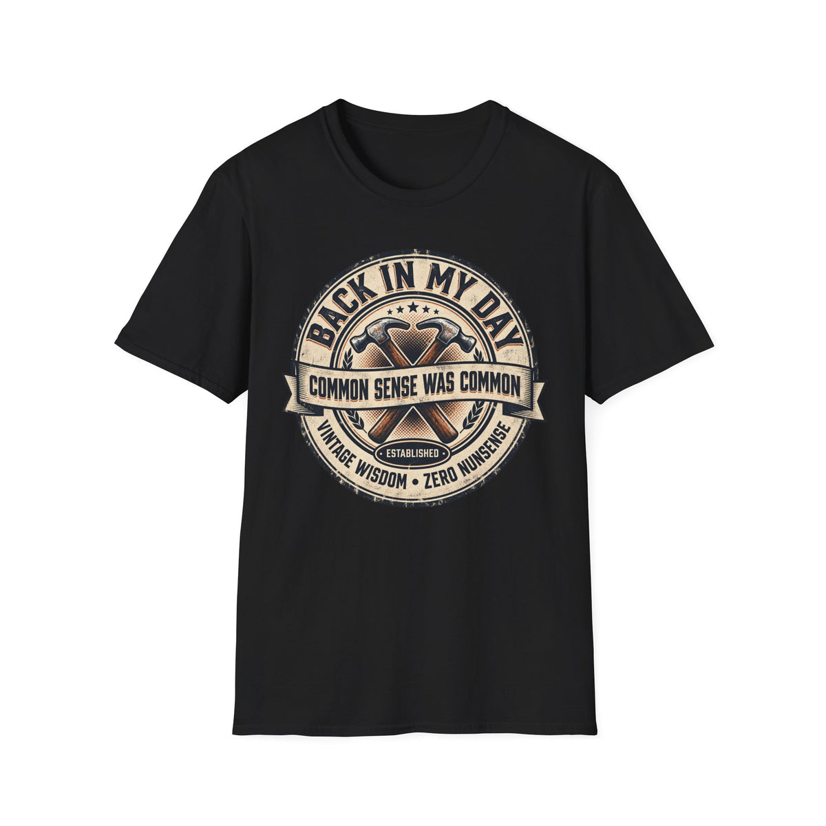 BACK IN MY DAY COMMON SENSE T-SHIRT