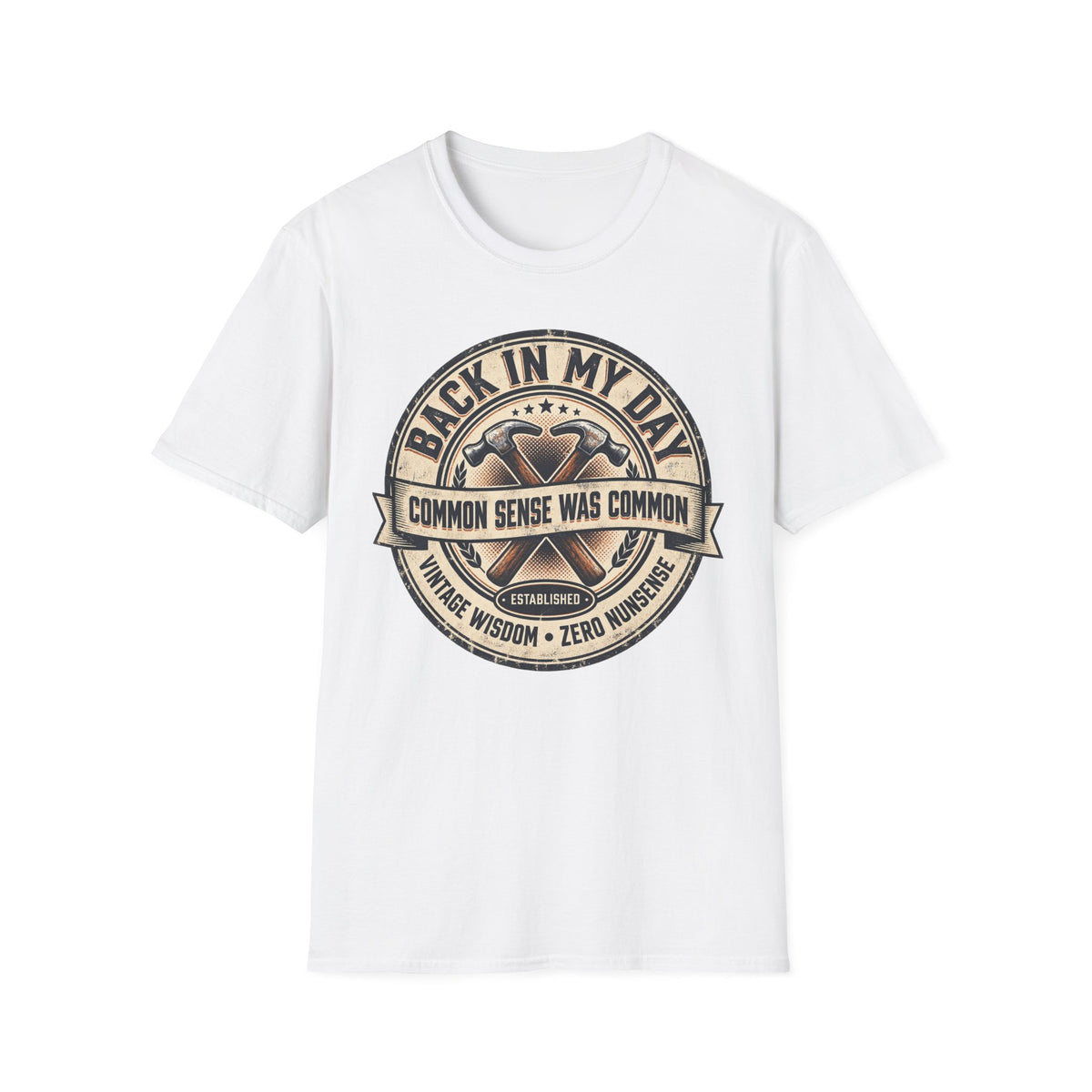 BACK IN MY DAY COMMON SENSE T-SHIRT