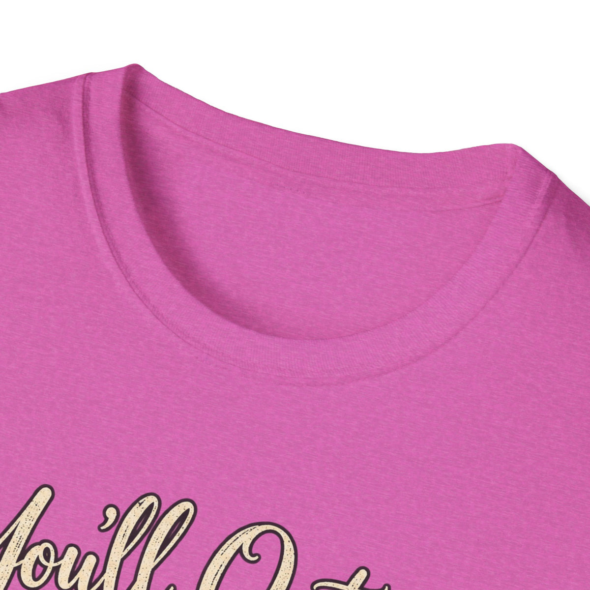 YOU'LL NEVER OUT GROW MY HEART T-SHIRT