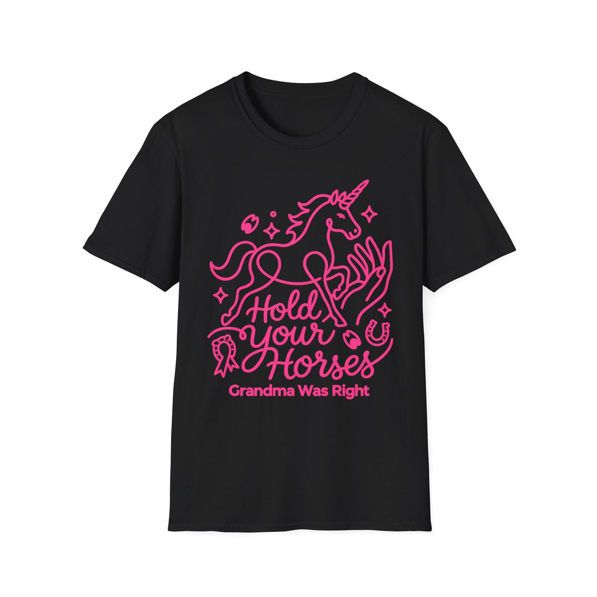 HOLD YOUR HORSE PINK T-SHIRT