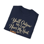 YOU'LL NEVER OUT GROW MY HEART T-SHIRT
