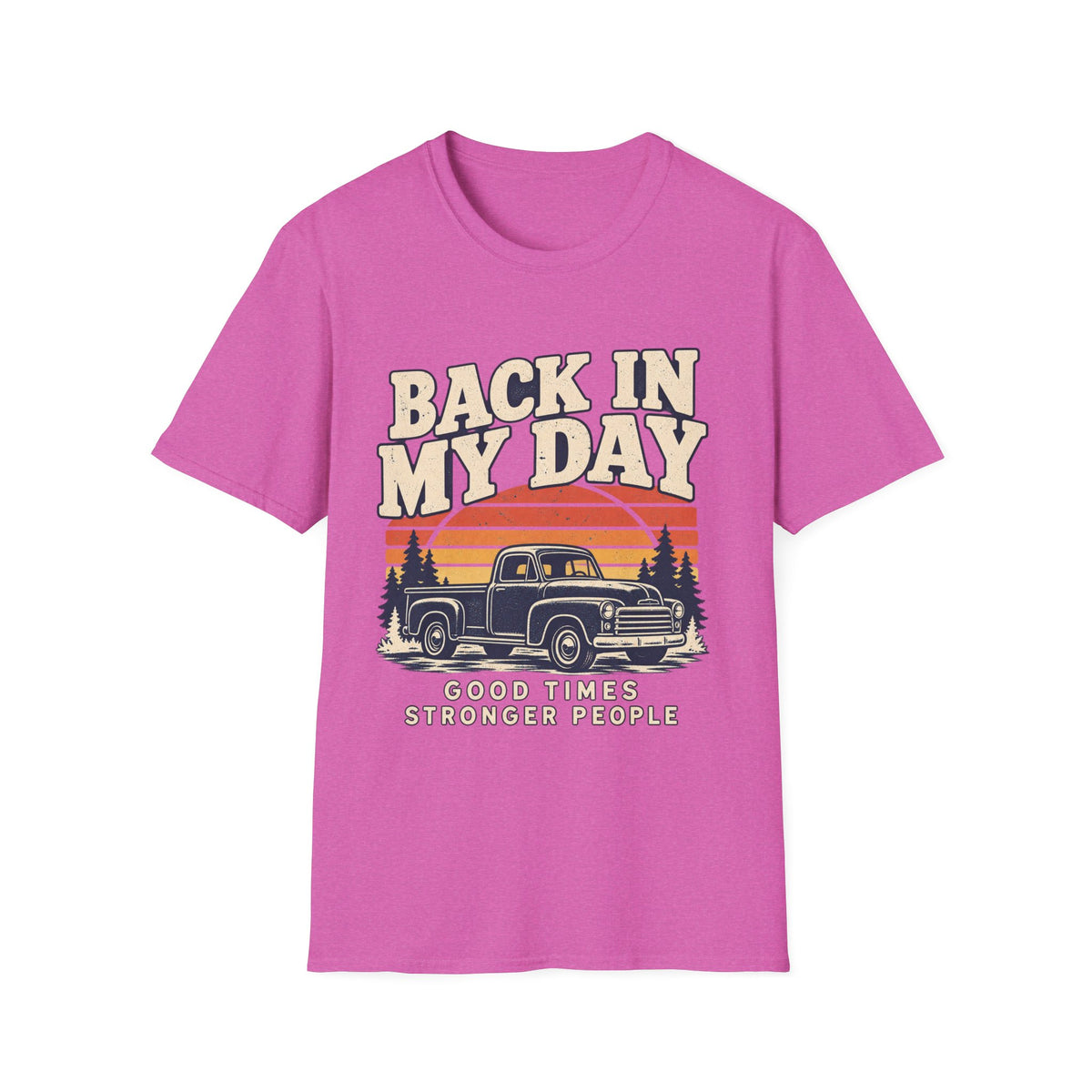 back in my day truck t-shirt