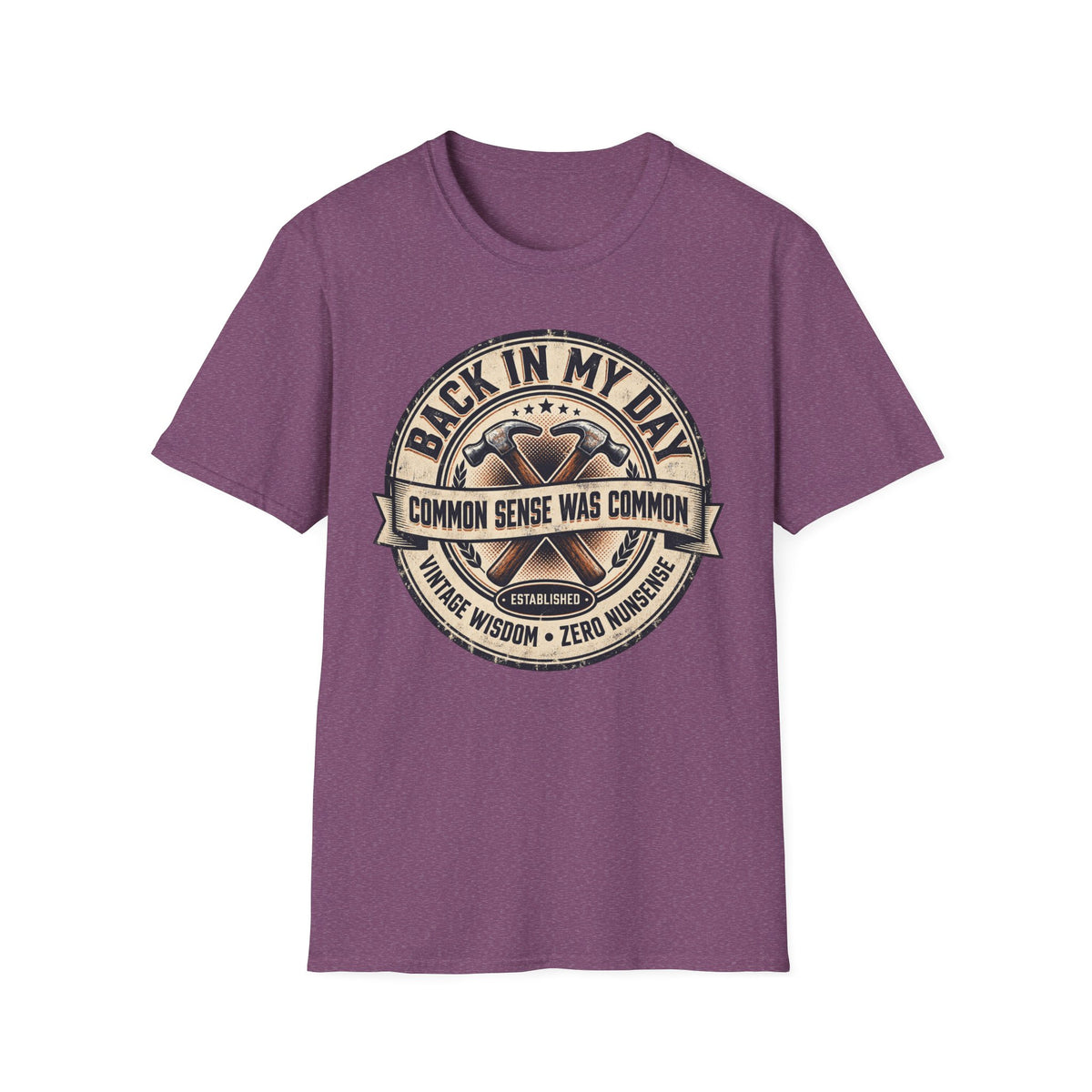 BACK IN MY DAY COMMON SENSE T-SHIRT