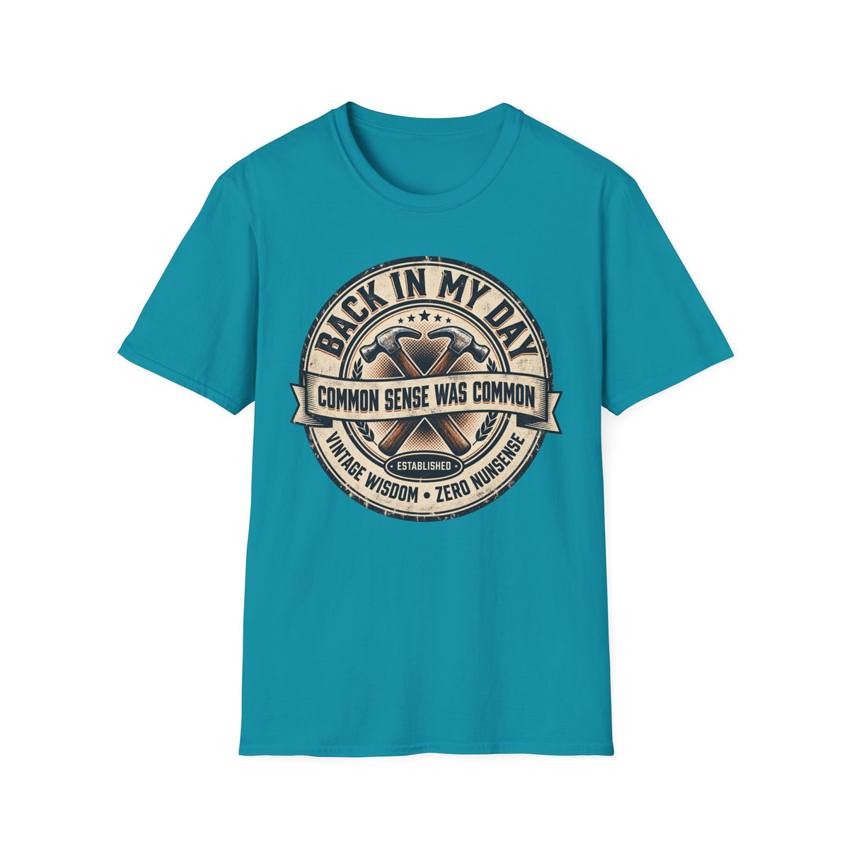 BACK IN MY DAY COMMON SENSE T-SHIRT