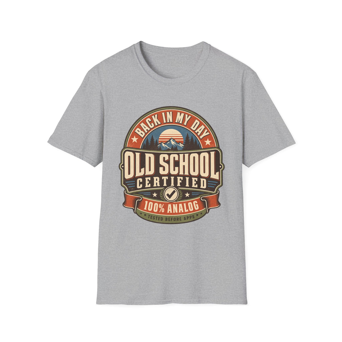 OLD SCHOOL CERTIFIED 100% ANALOG  T-SHIRT